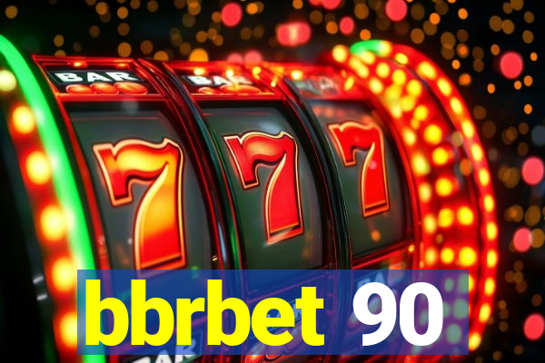 bbrbet 90